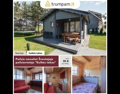 Poilsio namelių nuoma atostogoms Šventojoje poilsiavietėje ” Gulbės takas „.