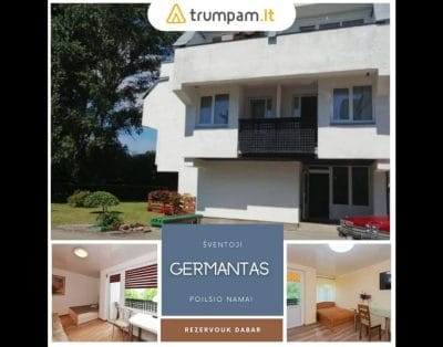 Trumpalaikė kambarių nuoma Šventojoje poilsio namuose „Germantas”.