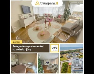 Snieguolės apartamentai – Trumpalaikė atostogų buto nuoma su vaizdu į jūrą  Šventojoje