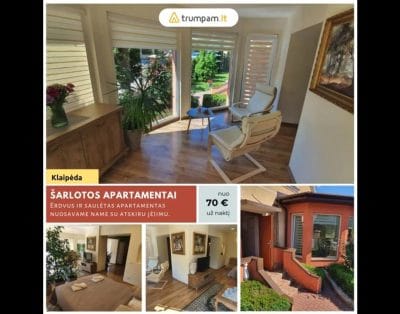 Šarlotos apartamentai –  Privatus apgyvendinimas ir nakvynė Klaipėdoje