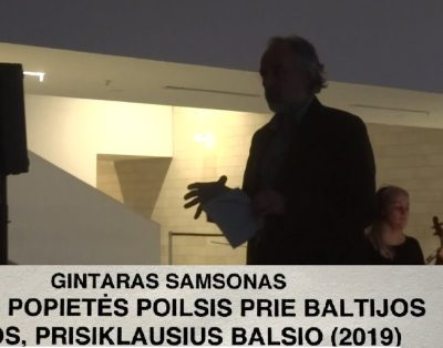 GINTARAS SAMSONAS, FAUNO POPIETĖS POILSIS PRIE BALTIJOS JŪROS, PRISIKLAUSIUS BALSIO (2019)