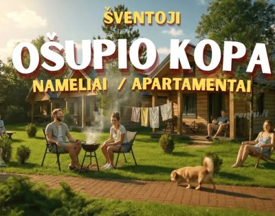 Ošupio kopa – poilsis Šventojoje vos 50 m iki jūros