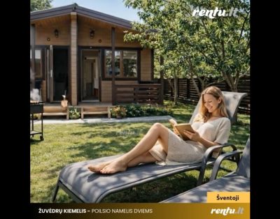 Jaukus poilsio namelis Šventojoje – ramus poilsis prie jūros