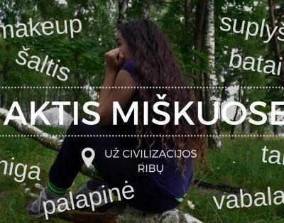 IŠGYVENIMAS LAUKINĖJE GAMTOJE | godaLucy