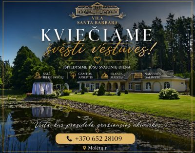 Kviečiame švęsti vestuves Vila „Santa Barbara“Elegantiška salė, gamtos apsupt…