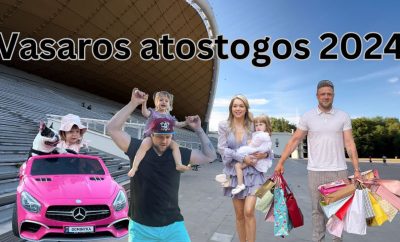 Vasaros atostogos Lietuvoje 2024