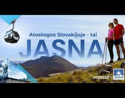 Atostogos – tai Jasna