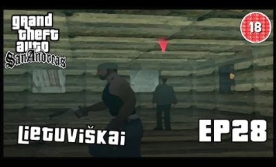 GTA San Andreas [Lietuviškai] EP28 – Žudymo namelis miške
