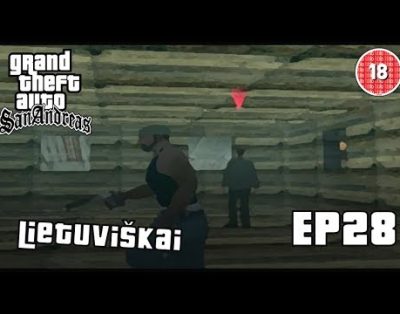 GTA San Andreas [Lietuviškai] EP28 – Žudymo namelis miške