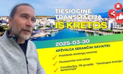 📣 Kretos aktualijos: sezono pradžia,  FB grupė „Atostogos Kretoje ir Santorinyje” | 2025-03-30