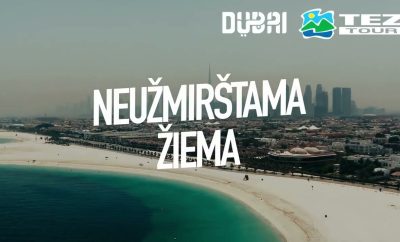 Kas gali nepatikti Dubajuje? Planuok 2025/26 kelionę į Dubajų su TEZ TOUR