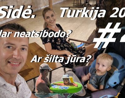 Kada atsibosta atostogos? | Tikriname ar šilta jūra – Sidė. Turkija 2025 #4
