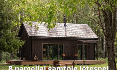 Kviečiame jus nukeliauti ten, kur vasara lėtesnė, ir atrasti 8 gamtos apsupty įs…