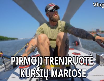 [vlog#33] Pirmoji treniruotė Kuršių mariose – VALTIMI PER DIDŽIAUSIĄ PASAULIO VANDENYNĄ