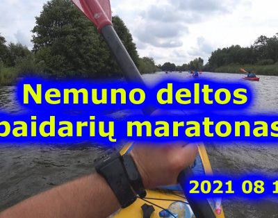 2021 08 14 Nemuno Deltos baidariu maratonas pilnas video