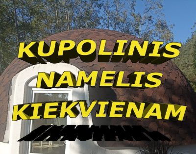Kupolinis namelis visiems
