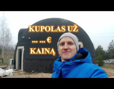 Kiek kainuoja didelis kupolas?